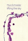 Cover: Lifting the Sky - Ward Wood Publishing