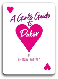 Abbildung von: A Girl's Guide to Poker - D&B Poker
