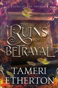 Cover: The Ruins of Betrayal - Teacup Dragon Publishing