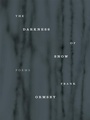 Cover: Darkness of Snow - Wake Forest University Press