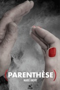 Cover: Parenth&egrave;se - Editions Loup Gris - ELV