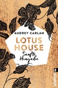 Cover: Lotus House - Sanfte Hingabe (Die Lotus House-Serie 2) - Ullstein Taschenbuchverlag
