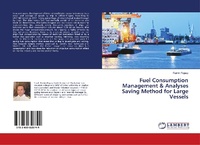 Abbildung von: Fuel Consumption Management & Analyses Saving Method for Large Vessels - LAP Lambert Academic Publishing
