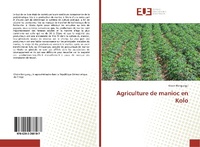 Abbildung von: Agriculture de manioc en Kolo - Éditions universitaires européennes