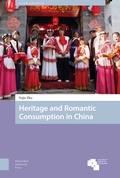 Cover: Heritage and Romantic Consumption in China - Amsterdam University Press