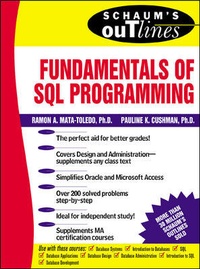 Enlarge image Cover: Schaum's Outline of Fundamentals of SQL Programming - Schaum Outline Series