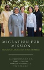 Cover: Migration for Mission - Oxford University Press Inc
