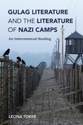 Cover: Gulag Literature and the Literature of Nazi Camps - Indiana University Press