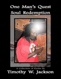 Cover: One Man's Quest for Soul Redemption - Lulu.com