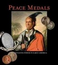 Cover: Peace Medals - Gilcrease Museum