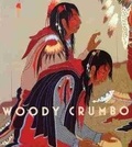 Cover: Woody Crumbo - Gilcrease Museum