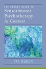 Cover: The Pocket Guide to Sensorimotor Psychotherapy in Context - WW Norton & Co