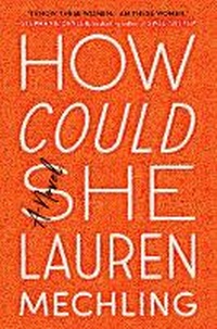 Enlarge image Cover: How Could She - Viking Press Inc
