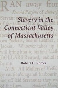 Abbildung von: Slavery in the Connecticut Valley of Massachusetts - Levellers Press