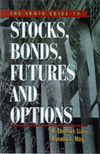 Enlarge image Cover: The Irwin Guide to Stocks, Bonds, Futures and Options - McGraw-Hill Inc.,US