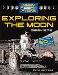 Cover: Exploring the Moon: 1969-1972 - Crabtree Publishing Co,US