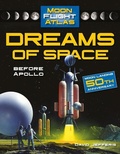 Cover: Dreams of Space: Before Apollo - Crabtree Publishing Co,US