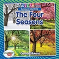 Cover: Full STEAM Ahead!: The Four Seasons - Crabtree Publishing Co,US
