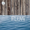 Cover: Flow: in Pursuit of a Living Building - Oro Editions