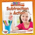 Cover: Full STEAM Ahead!: Subtraction in Action - Crabtree Publishing Co,US