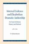 Cover: Internal Evidence and Elizabethan Dramatic Authorship - Northwestern University Press