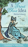 Cover: A True Blue Idea - Wayne State University Press