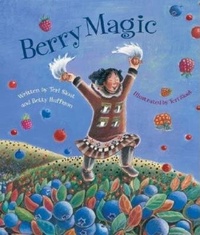 Enlarge image Cover: Berry Magic - Alaska Northwest Books