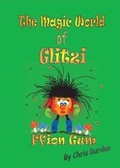 Cover: The Magic World of Glitzi - Glitzi