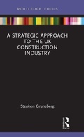 Cover: A Strategic Approach to the UK Construction Industry - Routledge