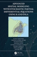Cover: Advanced Spatial Modeling with Stochastic Partial Differential Equations Using R and INLA - CRC Press