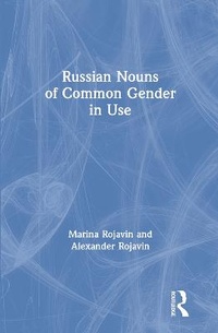 Enlarge image Cover: Russian Nouns of Common Gender in Use - Routledge