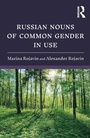 Cover: Russian Nouns of Common Gender in Use - Routledge
