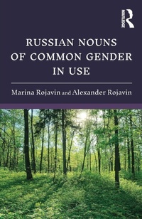 Enlarge image Cover: Russian Nouns of Common Gender in Use - Routledge
