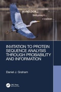 Cover: Invitation to Protein Sequence Analysis Through Probability and Information - CRC Press