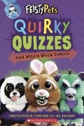 Cover: Quirky Quizzes and Weird Word Games (Feisty Pets) - Scholastic US