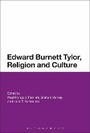 Bild: Edward Burnett Tylor, Religion and Culture - Bloomsbury Academic