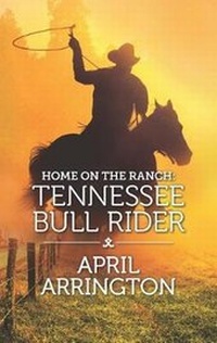 Enlarge image Cover: Home on the Ranch: Tennessee Bull Rider - Harlequin Home on the Ranch