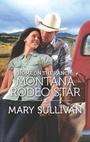 Cover: Home on the Ranch: Montana Rodeo Star - Harlequin Home on the Ranch
