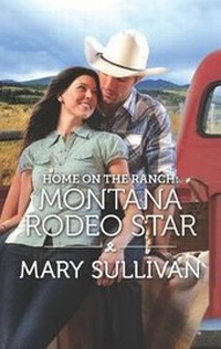 Enlarge image Cover: Home on the Ranch: Montana Rodeo Star - Harlequin Home on the Ranch