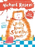 Cover: Jelly Boots, Smelly Boots - Bloomsbury Childrens Books