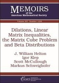 Cover: Dilations, Linear Matrix Inequalities, the Matrix Cube Problem and Beta Distributions - American Mathematical Society