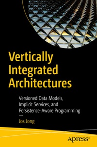 Abbildung von: Vertically Integrated Architectures - Apress