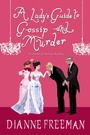 Cover: A Lady's Guide to Gossip and Murder - Kensington Books