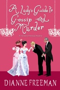 Cover: A Lady's Guide to Gossip and Murder - Kensington Books