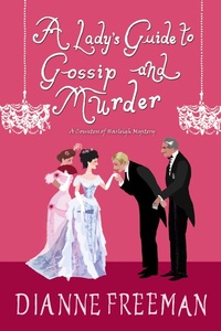 Enlarge image Cover: A Lady's Guide to Gossip and Murder - Kensington Books