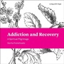 Cover: Addiction and Recovery - Fortress Press,U.S.
