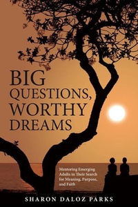 Enlarge image Cover: Big Questions, Worthy Dreams - Fortress Press,U.S.