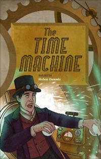 Enlarge image Cover: Reading Planet - The Time Machine - Level 6: Fiction (Jupiter) - Rising Stars UK Ltd