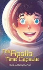 Cover: Reading Planet - The Apollo Time Capsule - Level 7: Fiction (Saturn) - Rising Stars UK Ltd