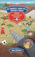 Cover: Reading Planet - Jez Smedley: Diary of a Football Ninja: World Championship Wipeout! - Level 8: Fiction (Supernova) - Rising Stars UK Ltd